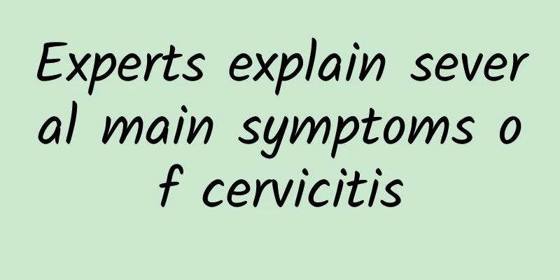 Experts explain several main symptoms of cervicitis