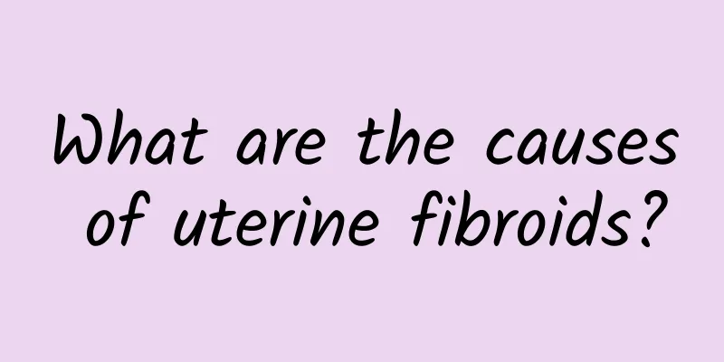 What are the causes of uterine fibroids?