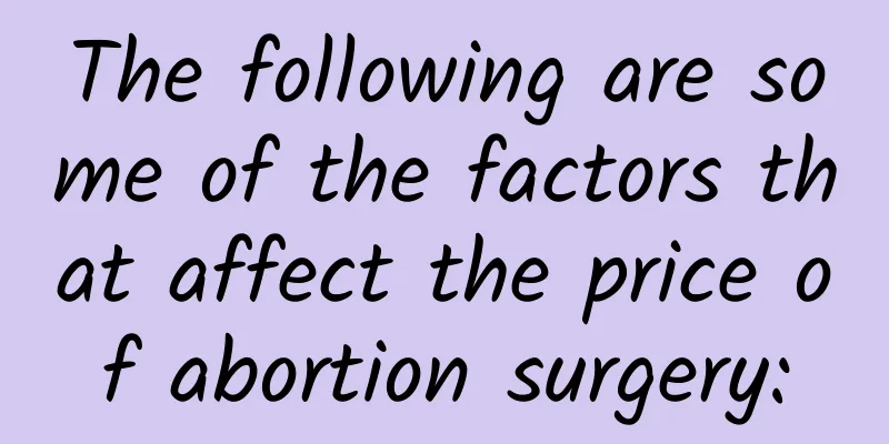 The following are some of the factors that affect the price of abortion surgery: