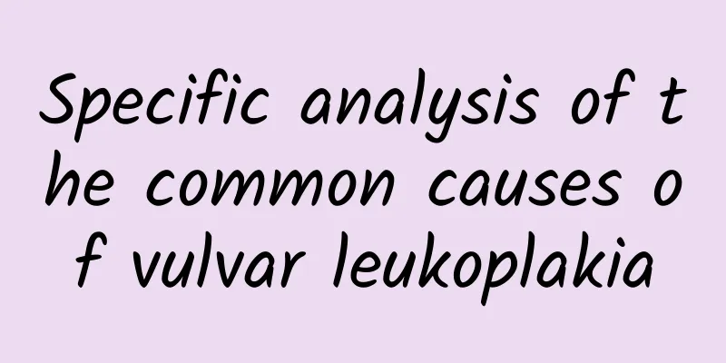Specific analysis of the common causes of vulvar leukoplakia