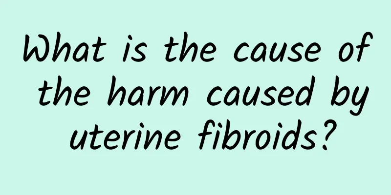 What is the cause of the harm caused by uterine fibroids?