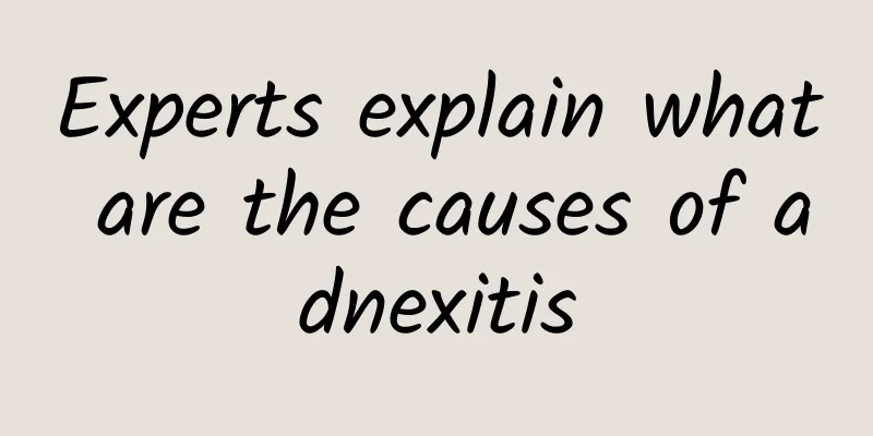 Experts explain what are the causes of adnexitis
