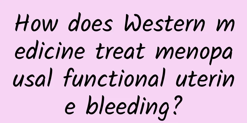 How does Western medicine treat menopausal functional uterine bleeding?
