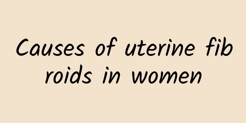 Causes of uterine fibroids in women