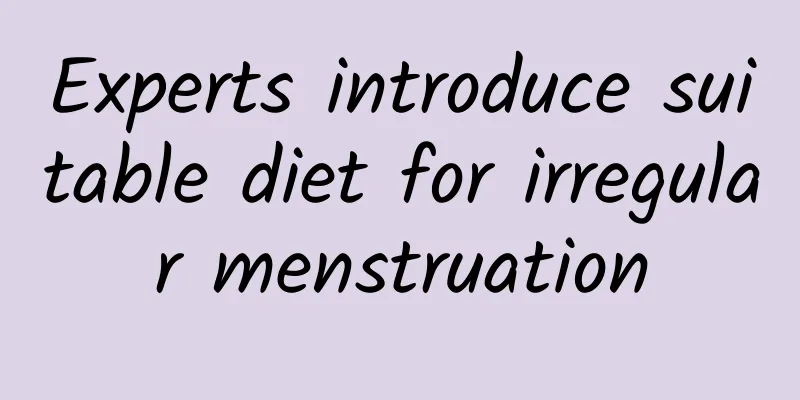 Experts introduce suitable diet for irregular menstruation