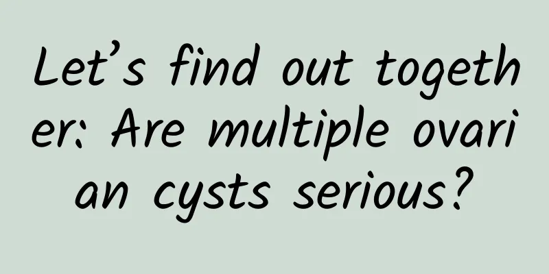 Let’s find out together: Are multiple ovarian cysts serious?