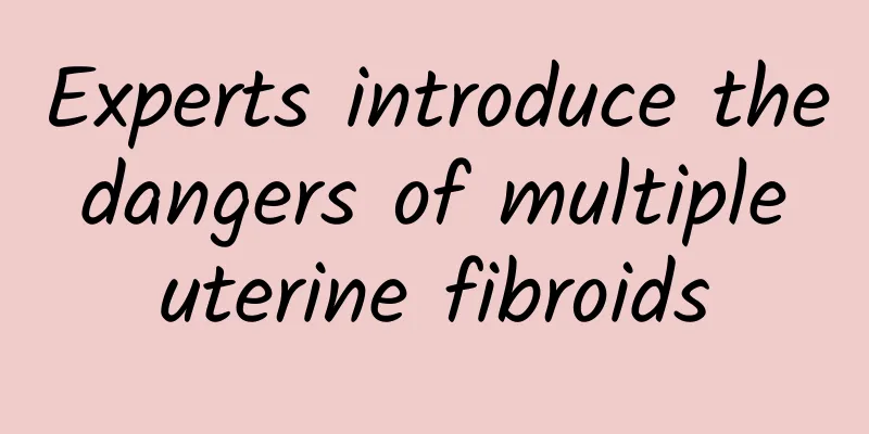 Experts introduce the dangers of multiple uterine fibroids