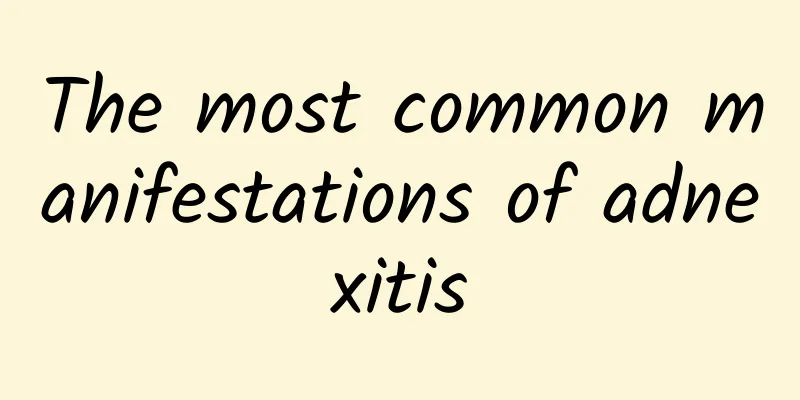 The most common manifestations of adnexitis