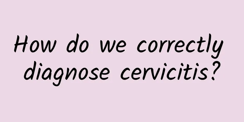 How do we correctly diagnose cervicitis?