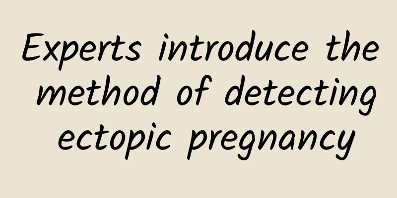 Experts introduce the method of detecting ectopic pregnancy
