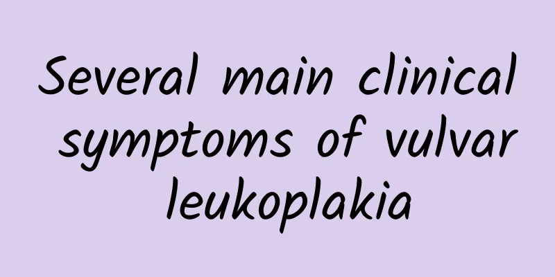 Several main clinical symptoms of vulvar leukoplakia