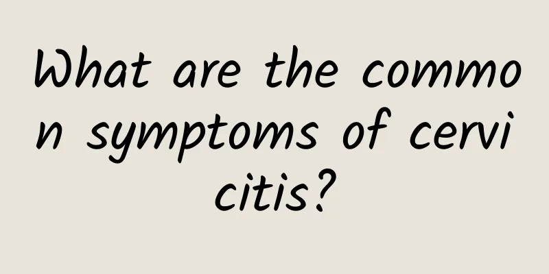 What are the common symptoms of cervicitis?