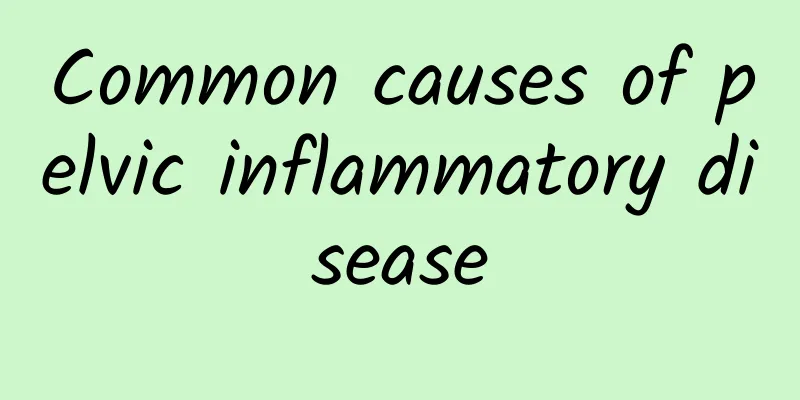 Common causes of pelvic inflammatory disease