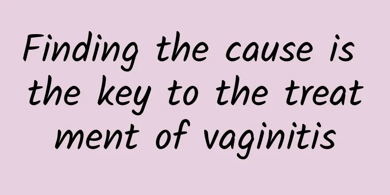 Finding the cause is the key to the treatment of vaginitis