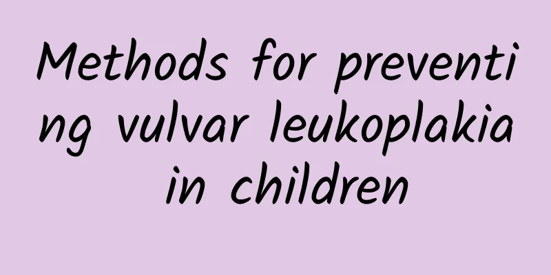 Methods for preventing vulvar leukoplakia in children