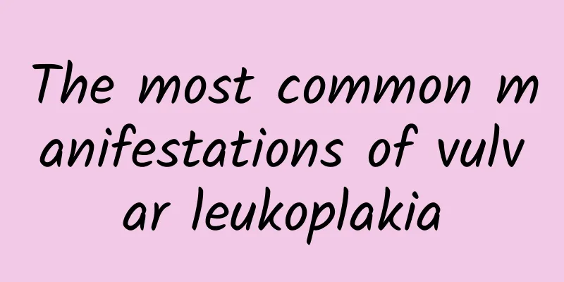 The most common manifestations of vulvar leukoplakia