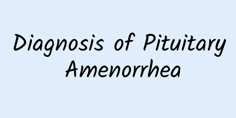 Diagnosis of Pituitary Amenorrhea