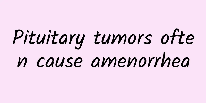 Pituitary tumors often cause amenorrhea