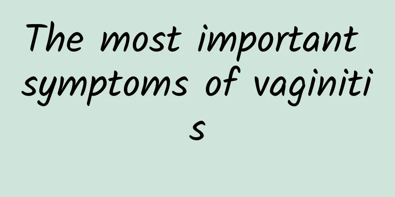 The most important symptoms of vaginitis