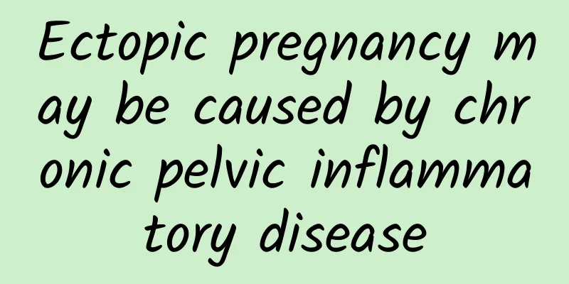 Ectopic pregnancy may be caused by chronic pelvic inflammatory disease