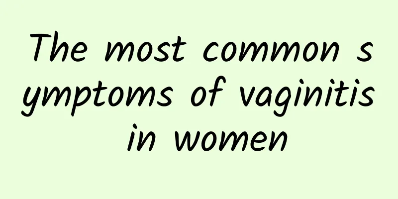 The most common symptoms of vaginitis in women
