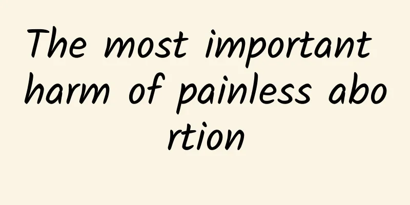 The most important harm of painless abortion