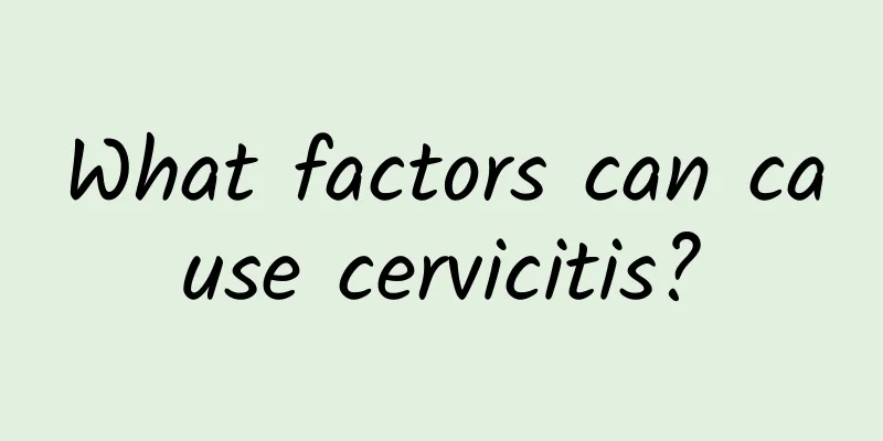 What factors can cause cervicitis?