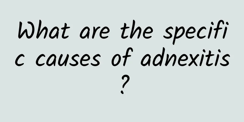 What are the specific causes of adnexitis?
