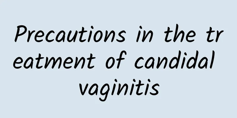 Precautions in the treatment of candidal vaginitis