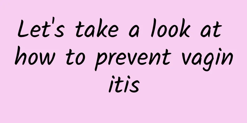 Let's take a look at how to prevent vaginitis