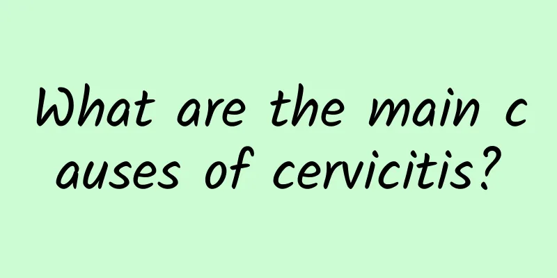 What are the main causes of cervicitis?