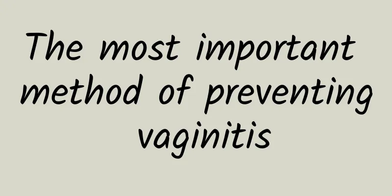 The most important method of preventing vaginitis
