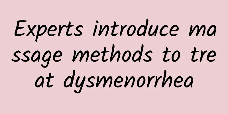 Experts introduce massage methods to treat dysmenorrhea
