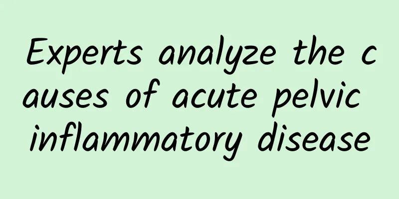 Experts analyze the causes of acute pelvic inflammatory disease