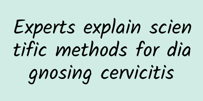 Experts explain scientific methods for diagnosing cervicitis