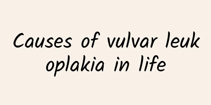 Causes of vulvar leukoplakia in life