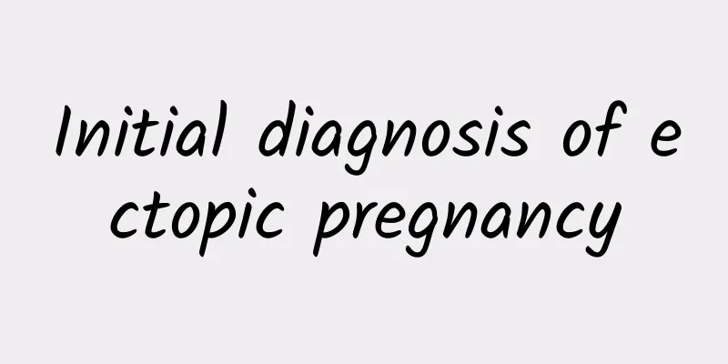 Initial diagnosis of ectopic pregnancy