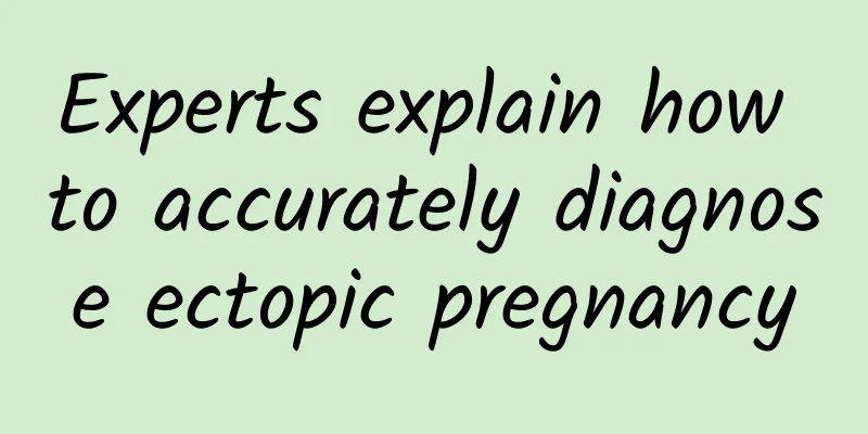 Experts explain how to accurately diagnose ectopic pregnancy