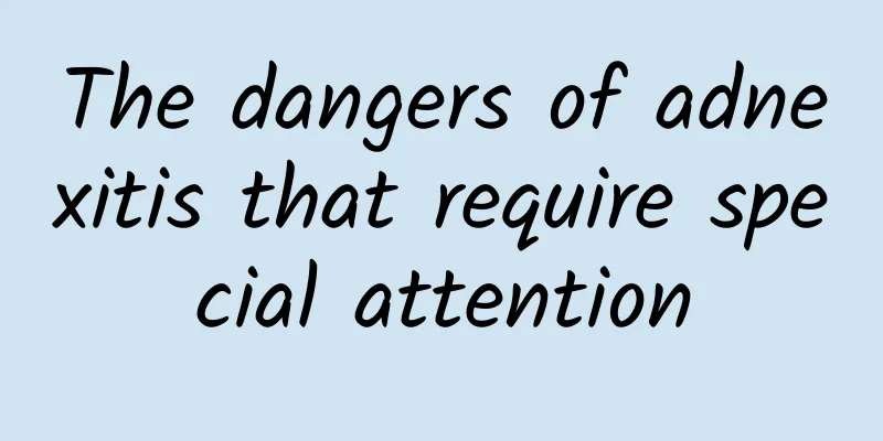 The dangers of adnexitis that require special attention