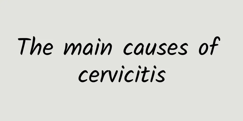 The main causes of cervicitis