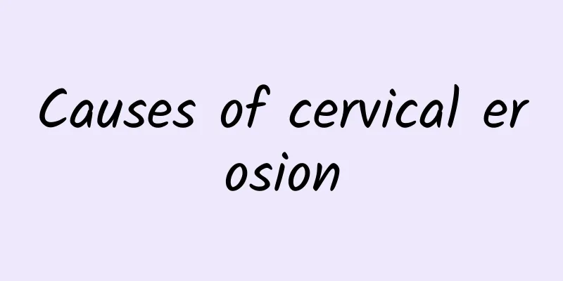 Causes of cervical erosion
