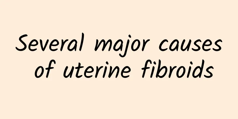 Several major causes of uterine fibroids