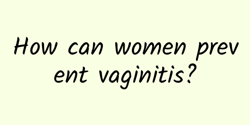How can women prevent vaginitis?