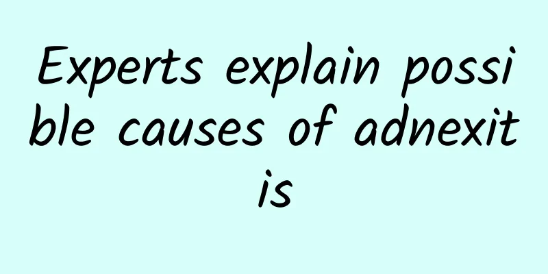 Experts explain possible causes of adnexitis