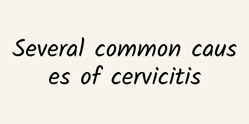 Several common causes of cervicitis