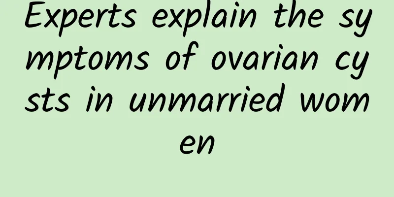 Experts explain the symptoms of ovarian cysts in unmarried women