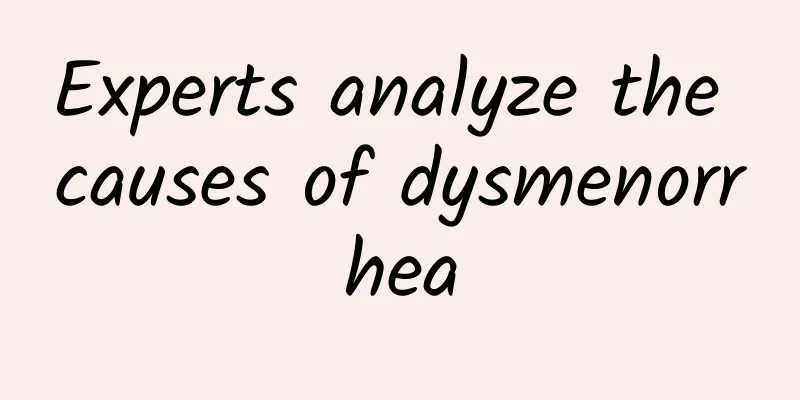 Experts analyze the causes of dysmenorrhea