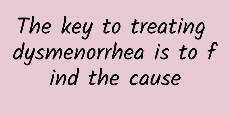 The key to treating dysmenorrhea is to find the cause