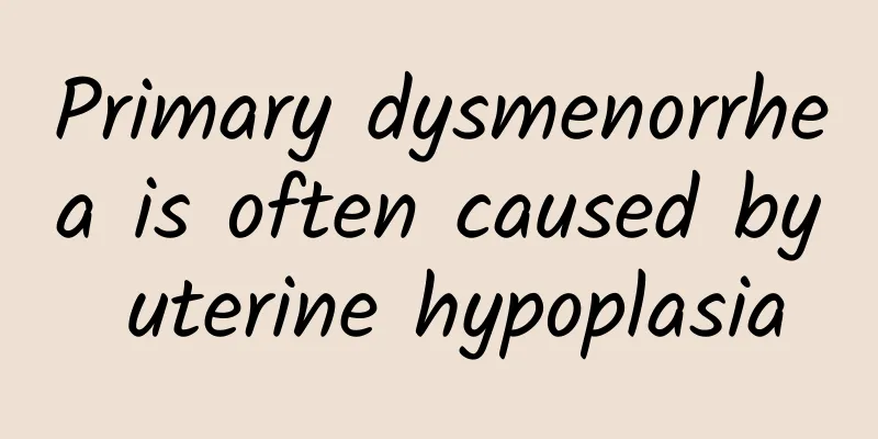 Primary dysmenorrhea is often caused by uterine hypoplasia