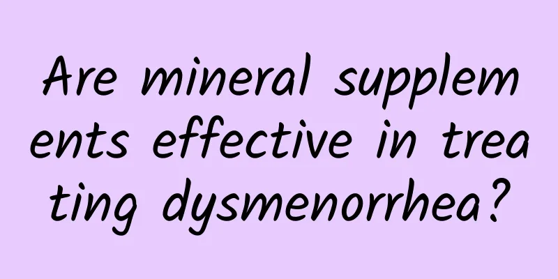 Are mineral supplements effective in treating dysmenorrhea?